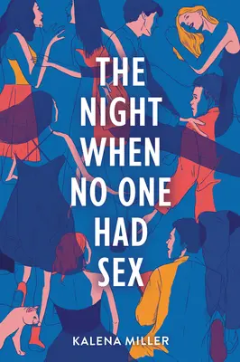 Noc, kiedy nikt nie uprawiał seksu - The Night When No One Had Sex