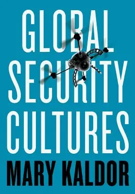 Globalne kultury bezpieczeństwa - Global Security Cultures