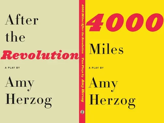 4000 mil / Po rewolucji: Dwie sztuki - 4000 Miles / After the Revolution: Two Plays