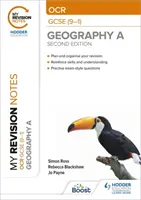 Moje notatki powtórkowe: OCR GCSE (9-1) Geography A wydanie drugie - My Revision Notes: OCR GCSE (9-1) Geography A Second Edition