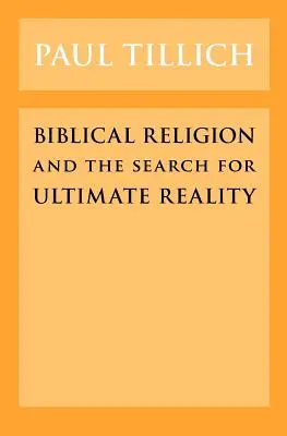 Religia biblijna i poszukiwanie ostatecznej rzeczywistości - Biblical Religion and the Search for Ultimate Reality