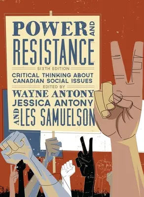 Władza i opór: Krytyczne myślenie o kanadyjskich kwestiach społecznych - Power and Resistance: Critical Thinking about Canadian Social Issues