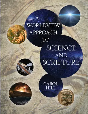 Światopoglądowe podejście do nauki i Pisma Świętego - A Worldview Approach to Science and Scripture