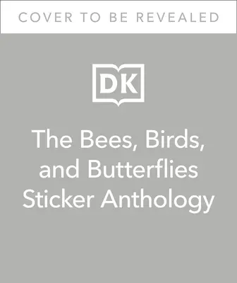 Antologia naklejek z pszczołami, ptakami i motylami - The Bees, Birds & Butterflies Sticker Anthology