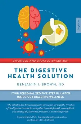 The Digestive Health Solution - Expanded & Updated 2nd Edition: Twój spersonalizowany pięciostopniowy plan dla dobrego samopoczucia układu trawiennego od wewnątrz do zewnątrz - The Digestive Health Solution - Expanded & Updated 2nd Edition: Your Personalized Five-Step Plan for Inside-Out Digestive Wellness