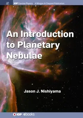 Wprowadzenie do mgławic planetarnych - An Introduction to Planetary Nebulae