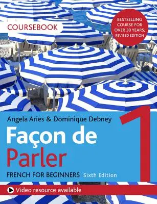 Faon de Parler 1 Francuski dla początkujących 6ed Course Book - Faon de Parler 1 French for Beginners 6ed Course Book