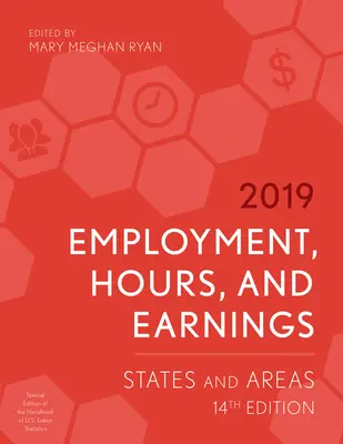 Zatrudnienie, godziny pracy i zarobki 2019: państwa i obszary, wydanie 14 - Employment, Hours, and Earnings 2019: States and Areas, 14th Edition