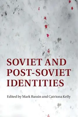 Tożsamość radziecka i postsowiecka - Soviet and Post-Soviet Identities