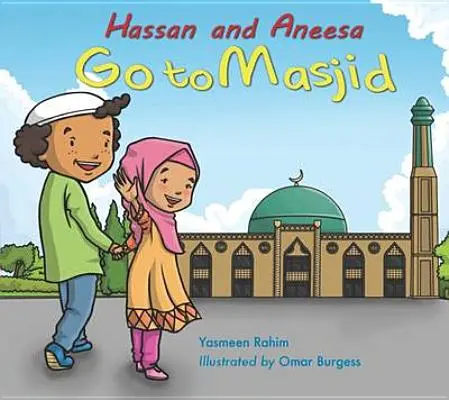 Hassan i Aneesa idą do Masjid - Hassan and Aneesa Go to Masjid