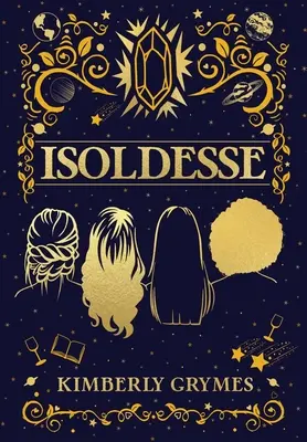 Isoldesse: Seria Kompendium Aevo, Księga 1 - Isoldesse: Aevo Compendium Series, Book 1