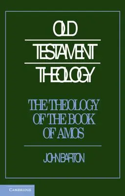 Teologia Księgi Amosa - The Theology of the Book of Amos