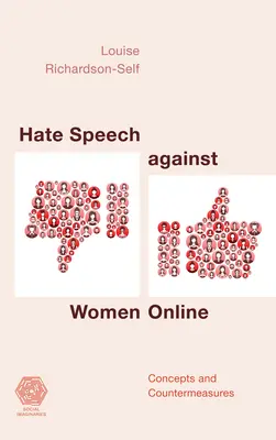 Mowa nienawiści wobec kobiet w sieci: Koncepcje i środki zaradcze - Hate Speech against Women Online: Concepts and Countermeasures