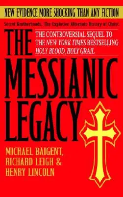 Mesjańskie dziedzictwo - The Messianic Legacy