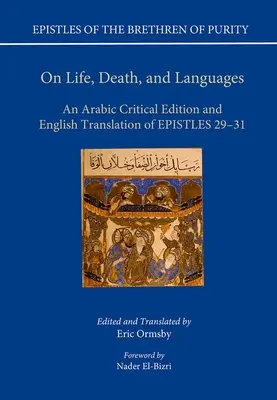 O życiu, śmierci i językach: Arabskie wydanie krytyczne i angielskie tłumaczenie Listów 29-31 - On Life, Death, and Languages: An Arabic Critical Edition and English Translation of Epistles 29-31