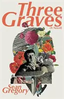 TRZY GROBY - THREE GRAVES