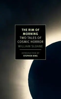 The Rim of Morning: Dwie opowieści o kosmicznym horrorze - The Rim of Morning: Two Tales of Cosmic Horror