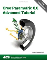 Zaawansowany samouczek Creo Parametric 8.0 - Creo Parametric 8.0 Advanced Tutorial