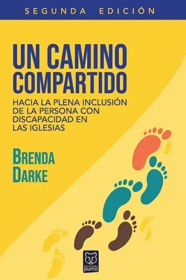 Un Camino Compartido: Hacia la plena inclusin de la persona con discapacidad en las iglesias