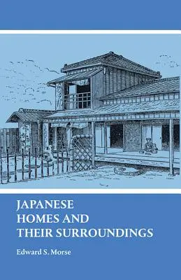 Japońskie domy i ich otoczenie - Japanese Homes and Their Surroundings