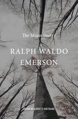 Ralph Waldo Emerson: Najważniejsze poezje - Ralph Waldo Emerson: The Major Poetry