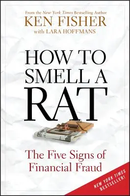 Jak wyczuć szczura: Pięć oznak oszustwa finansowego - How to Smell a Rat: The Five Signs of Financial Fraud