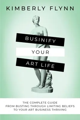 Zorganizuj swoje życie artystyczne - Businify Your Art Life