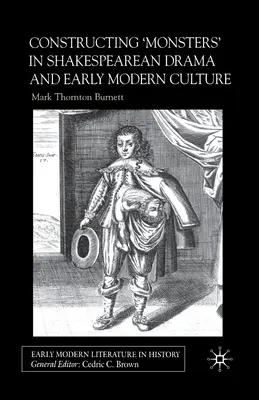 Konstruowanie potworów w dramacie Szekspira i kulturze wczesnonowożytnej - Constructing Monsters in Shakespeare's Drama and Early Modern Culture