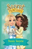 Sekretne księżniczki: Królicza niespodzianka - Księga 8 - Secret Princesses: Bunny Surprise - Book 8