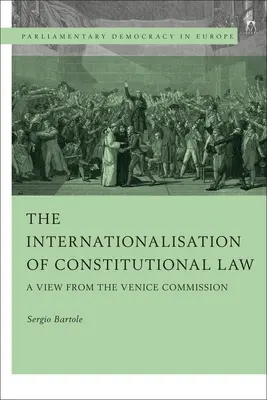 Internacjonalizacja prawa konstytucyjnego: Spojrzenie Komisji Weneckiej - The Internationalisation of Constitutional Law: A View from the Venice Commission
