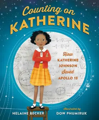 Licząc na Katherine: Jak Katherine Johnson uratowała Apollo 13 - Counting on Katherine: How Katherine Johnson Saved Apollo 13