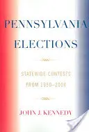 Wybory w Pensylwanii: Wybory ogólnostanowe, 1950-2004 - Pennsylvania Elections: Statewide Contests, 1950-2004