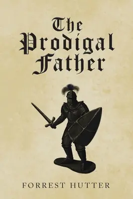 Ojciec marnotrawny - The Prodigal Father