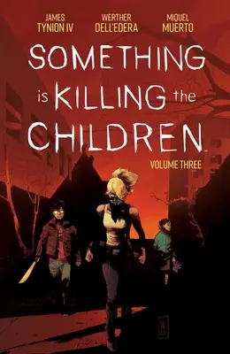 Coś zabija dzieci vol. 3 - Something Is Killing the Children Vol. 3