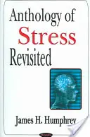 Antologia stresu w nowej odsłonie - Anthology of Stress Revisited