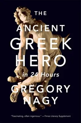 Starożytny grecki bohater w 24 godziny - The Ancient Greek Hero in 24 Hours