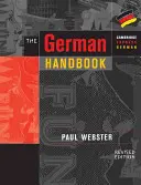 The German Handbook: Twój przewodnik po mówieniu i pisaniu po niemiecku - The German Handbook: Your Guide to Speaking and Writing German