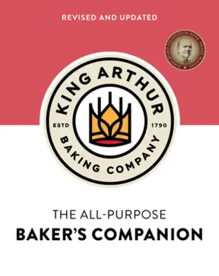 Uniwersalny towarzysz piekarza firmy King Arthur Baking Company - The King Arthur Baking Company's All-Purpose Baker's Companion