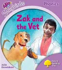 Oxford Reading Tree Songbirds Phonics: Poziom 1+: Zak and the Vet - Oxford Reading Tree Songbirds Phonics: Level 1+: Zak and the Vet