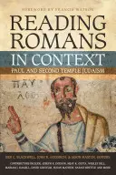 Czytanie Rzymian w kontekście: Paweł i judaizm drugiej świątyni - Reading Romans in Context: Paul and Second Temple Judaism