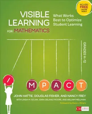 Widoczne uczenie się matematyki, klasy K-12: Co działa najlepiej, aby zoptymalizować uczenie się uczniów? - Visible Learning for Mathematics, Grades K-12: What Works Best to Optimize Student Learning