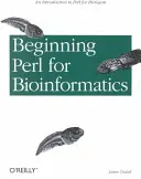 Początkujący Perl dla bioinformatyków - Beginning Perl for Bioinformatics