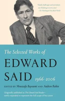 Wybrane dzieła Edwarda Saida, 1966-2006 - The Selected Works of Edward Said, 1966 - 2006