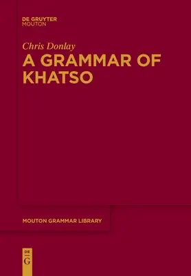 Gramatyka Khatso - A Grammar of Khatso