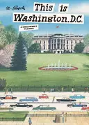 To jest Waszyngton: Klasyka dla dzieci - This Is Washington, D.C.: A Children's Classic