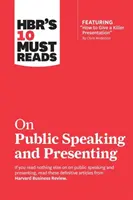 Hbr's 10 Must Reads na temat wystąpień publicznych i prezentacji - Hbr's 10 Must Reads on Public Speaking and Presenting