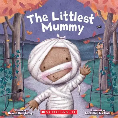 Najmniejsza mumia (seria Najmniejsza) - The Littlest Mummy (the Littlest Series)