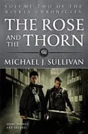 Róża i cierń - Księga 2 Kronik Riyrii - Rose and the Thorn - Book 2 of The Riyria Chronicles