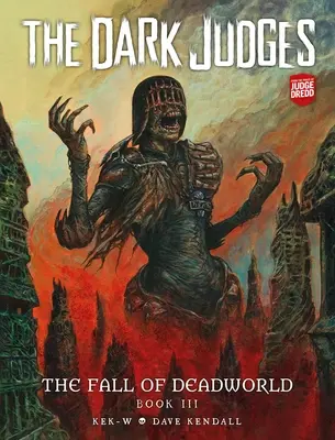 The Dark Judges: The Fall of Deadworld Book 3 - Doomed, 3