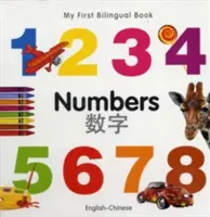 Moja pierwsza dwujęzyczna książka - liczby (angielski-chiński) - My First Bilingual Book-Numbers (English-Chinese)